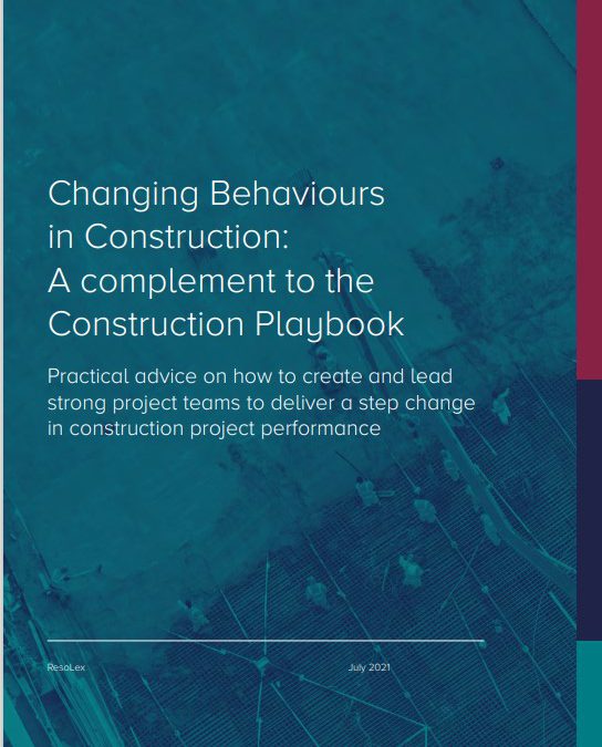 Changing Behaviours in Construction: A complement to the Construction Playbook