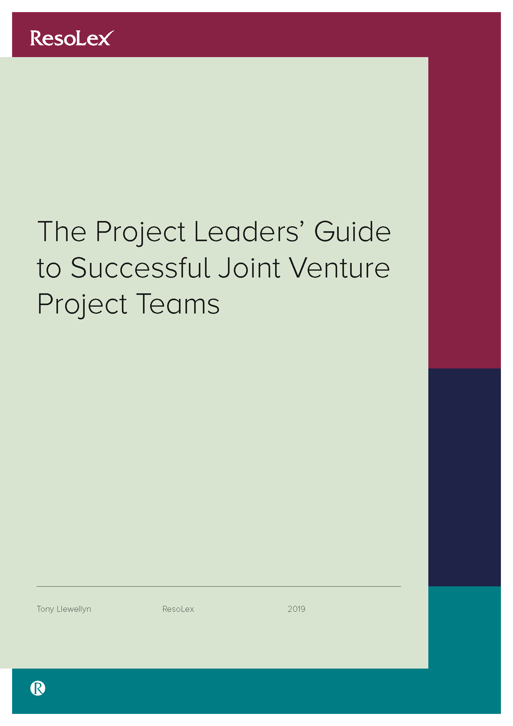 The Project Leaders’ Guide to Successful Joint Venture Project Teams